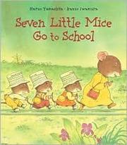 Cover of: Little Mice Go to School