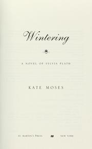 Wintering by Kate Moses