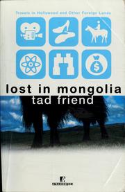 Lost in Mongolia by Tad Friend