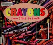 Cover of: Crayons from start to finish