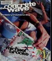 Cover of: The concrete wave by Michael Brooke