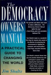 The democracy owners' manual by Jim Shultz