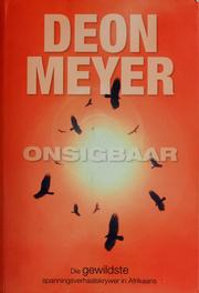 Cover of: Onsigbaar by Deon Meyer, Deon Meyer