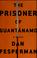 Cover of: The prisoner of Guanta?namo