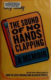 Cover of: The sound of no hands clapping