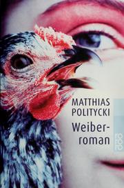 Cover of: Weiberroman by Matthias Politycki