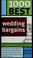 Cover of: 1000 best wedding bargains