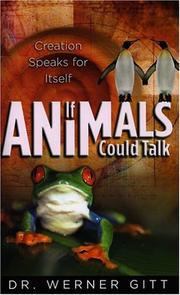 Cover of: If Animals Could Talk: Creation Speaks for Itself