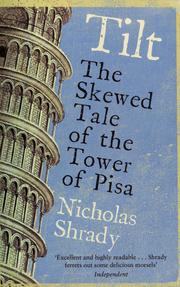 Cover of: Tilt: the skewed tale of the Tower of Pisa