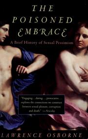 Cover of: The poisoned embrace by Lawrence Osborne, Lawrence Osborne