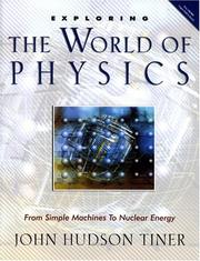 Cover of: Exploring the World of Physics