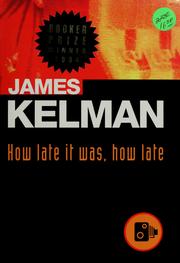 Cover of: How late it was, how late by James Kelman