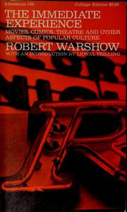 The immediate experience by Robert Warshow
