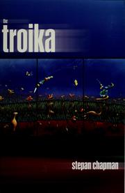 Cover of: The troika by Stepan Chapman