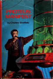 Cover of: Proteus manifest by Charles Sheffield