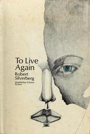 Cover of: To live again by Robert Silverberg