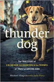 Thunder Dog by Michael Hingson, Michael Hingson