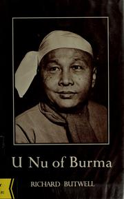 Cover of: U Nu of Burma. by Richard Butwell