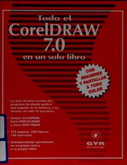 Cover of: Todo el CorelDRAW 7.0 en el solo libro: para PC IBM y compatibles