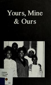 Cover of: Yours, mine & ours by Mattie Wheeler, Mattie Wheeler
