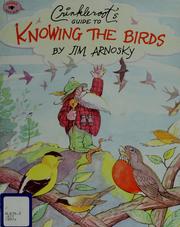 Cover of: Crinkleroot's guide to knowing the birds by Jim Arnosky