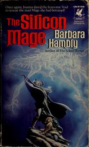 Cover of: The silicon mage by Barbara Hambly