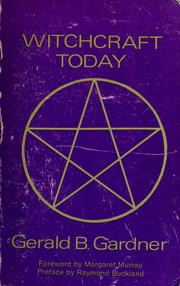 Cover of: Witchcraft today by Gerald Brosseau Gardner