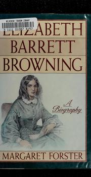 Cover of: Elizabeth Barrett Browning: a biography