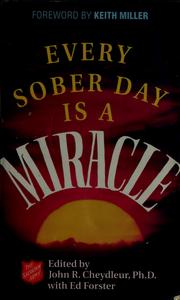 Cover of: Every sober day is a miracle