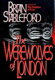 Cover of: The Werewolves of London by Brian Stableford