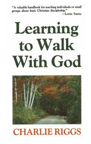 Cover of: Learning to Walk With God | Charles Riggs