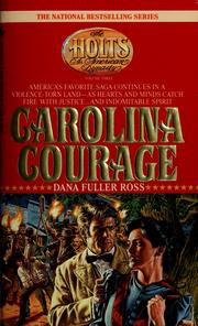 Cover of: The Holts, An American Dynasty, Volume #3: CAROLINA COURAGE