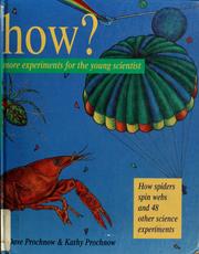 Cover of: How?: more experiments for the young scientist