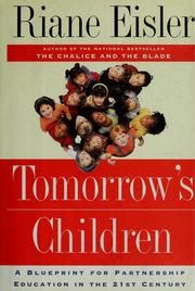 Cover of: Tomorrow's children by Riane Tennenhaus Eisler