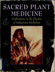 Cover of: Sacred plant medicine by Stephen Harrod Buhner