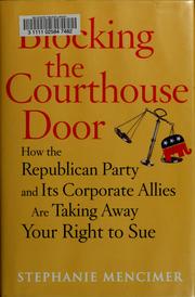 Blocking the courthouse door by Stephanie Mencimer