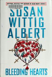 Cover of: Bleeding hearts by Susan Wittig Albert