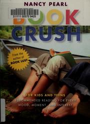 Cover of: Book crush by Nancy Pearl