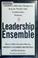 Cover of: Leadership ensemble