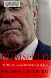 Cover of: Rumsfeld: his rise, fall, and catastrophic legacy