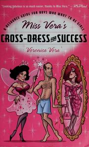 Miss Vera's cross-dress for success by Veronica Vera