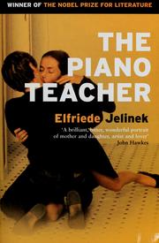 Cover of: The piano teacher by Elfriede Jelinek