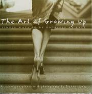 Cover of: The art of growing up: simple ways to be yourself at last