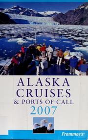Cover of: Alaska cruises & ports of call 2007 by Fran Wenograd Golden