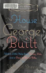 The house that George built by Wilfrid Sheed