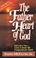 Cover of: The father heart of God