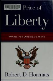 The price of liberty by Robert D. Hormats