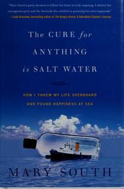 The cure for anything is salt water by Mary South
