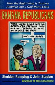 Cover of: Banana Republicans | Sheldon Rampton