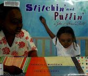 Stitchin' and pullin' by Patricia McKissack